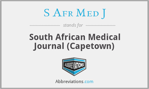 S Afr Med J - South African Medical Journal (Capetown)